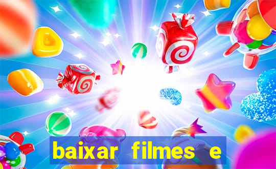 baixar filmes e series mp4